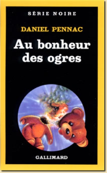 Couverture "Au bonheur des ogres", Série noire